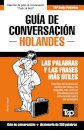 Guia de Conversacion Espanol-Holandes y mini diccionario de 250 palabras