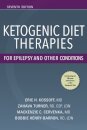 Ketogenic Diet Therapies for Epilepsy and Other Conditions, Seventh Edition