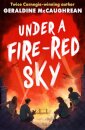 Under a Fire-Red Sky