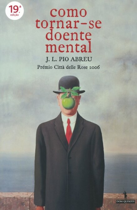 Como Tornar-Se Doente Mental