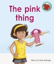 The pink thing