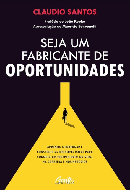 Seja Um Fabricante De Oportunidades
