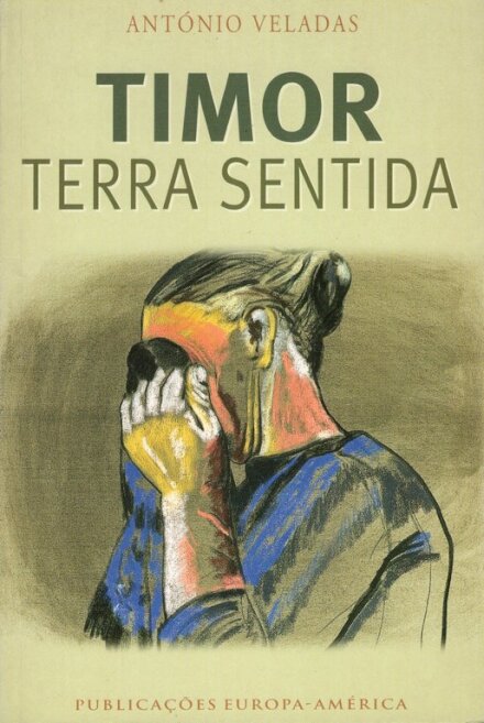 Timor - Terra Sentida