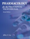 Pharmacology for the Prehospital Professional