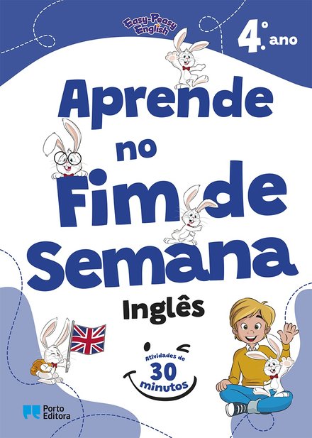 Easy-Peasy English - Aprende No Fim De Semana - Inglês - 4.º Ano - Atividades De 30 Minutos
