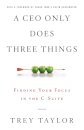 A CEO Only Does Three Things