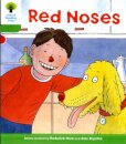 Oxford Reading Tree: Level 2: Decode and Develop: Red Noses