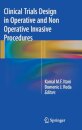 Clinical Trials Design in Operative and Non Operative Invasive Procedures