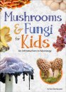 Mushrooms & Fungi for Kids