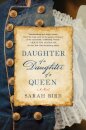 Daughter of a Daughter of a Queen