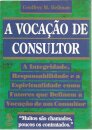 A Vocação de Consultor