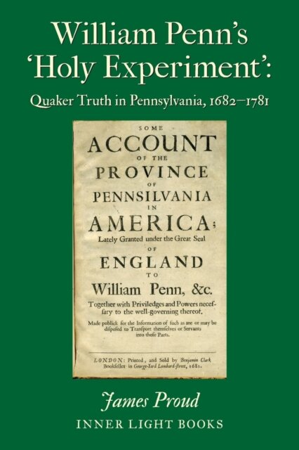 William Penn's 'Holy Experiment'