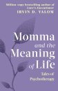 Momma And The Meaning Of Life