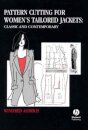 Pattern Cutting for Women's Tailored Jackets