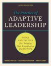The Practice of Adaptive Leadership