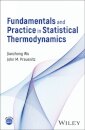 Fundamentals and Practice in Statistical Thermodynamics