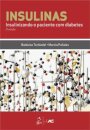 Insulinas: Insulinizando O Paciente Com Diabetes