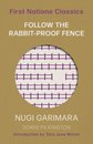 Follow the Rabbit-Proof Fence