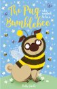 Pug Who Wanted To Be A Bumblebee