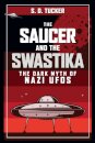 The Saucer and the Swastika