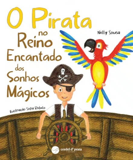 O Pirata no Reino Encantado dos Sonhos Mágicos