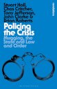 Policing the Crisis