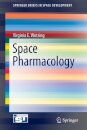 Space Pharmacology