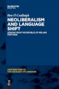 Neoliberalism and Language Shift