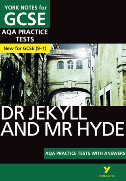 Dr Jekyll and Mr Hyde AQA Practice Tests with answers York Notes - for 2026, 2027 exams