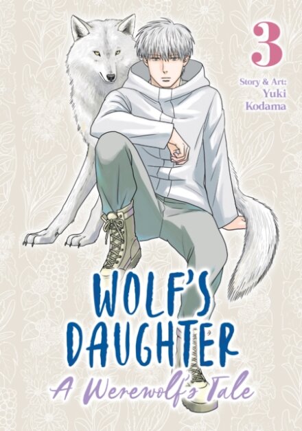 Wolf's Daughter: A Werewolf's Tale Vol. 3