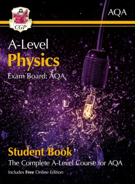 A-Level Physics for AQA: Year 1 & 2 Student Book with Online Edition