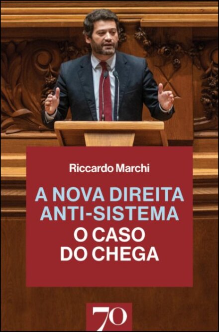 A Nova Direita Anti-Sistema - O Caso do Chega