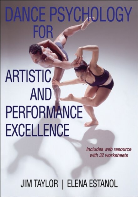 Dance Psychology for Artistic and Performance Excellence