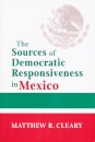 The Sources of Democratic Responsiveness in Mexico