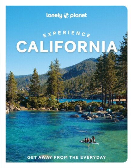 Lonely Planet Experience California