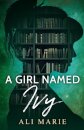 A Girl Named Ivy