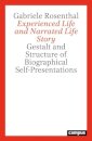 Experienced Life and Narrated Life Story
