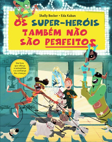 Os Super-Heróis Também Não São Perfeitos
