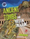 Ancient Tombs and Hidden Treasure