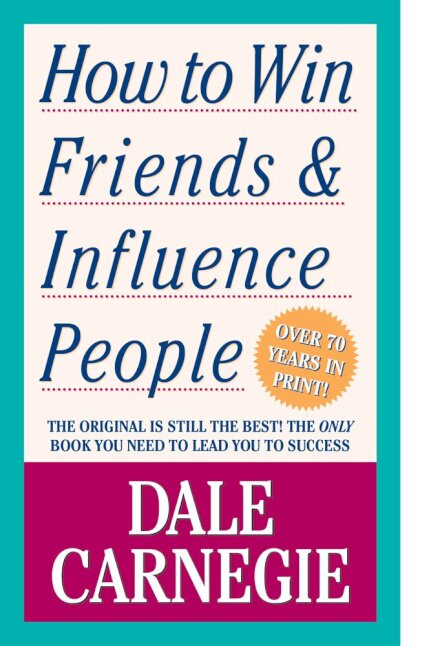 How To Win Friends And Influence People