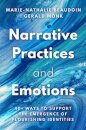 Narrative Practices and Emotions