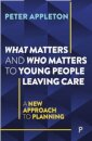 What Matters and Who Matters to Young People Leaving Care
