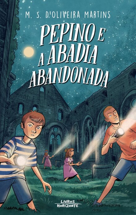 Pepino E A Abadia Abandonada