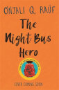 The Night Bus Hero