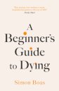 A Beginner's Guide to Dying