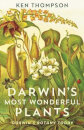 Darwin'S Most Wonderful Plants