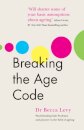 Breaking the Age Code