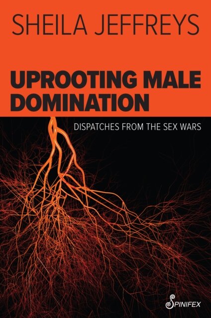 Uprooting Male Domination
