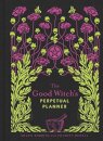 The Good Witch's Perpetual Planner