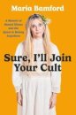 Sure, I'll Join Your Cult